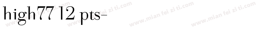 high77 12 pts字体转换